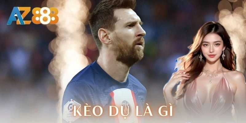  Chiến lược chơi kèo dụ